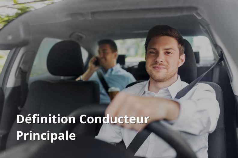 Définition Conducteur Principale