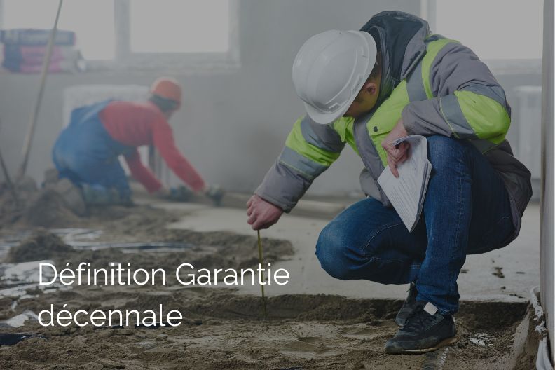 Définition Garantie décennale